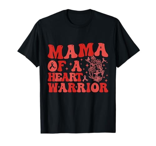 Mama of A Heart Warrior KHK Awareness Herzkrankheit T-Shirt Mama of A Heart Warrior KHK Awareness Herzkrankheit T-Shirt von Heart Disease Awareness Apparel