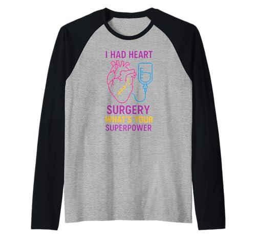 Heart Surgery Whats Your Superpower Fun Herren Chirurgie Patient Raglan von Heart Surgery Patient Recover Get Well Apparel