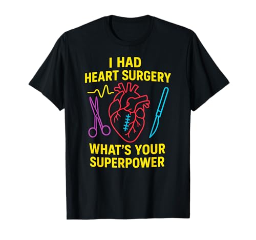 Heart Surgery Whats Your Superpower Fun Herren Chirurgie Patient T-Shirt von Heart Surgery Patient Recover Get Well Apparel