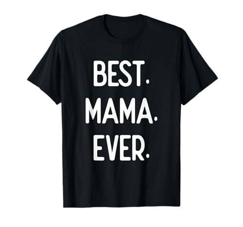Beste Mama Aller Zeiten, Großeltern T-Shirt Beste Mama Aller Zeiten, Großeltern T-Shirt von Heart Warming Quote