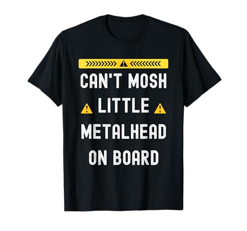 Heavy Metal Baby Can't mosh little Metalhead on board T-Shirt Heavy Metal Baby Can't mosh little Metalhead on board T-Shirt von Heavy Metal Baby Outfit Schwangerschaft Spruch