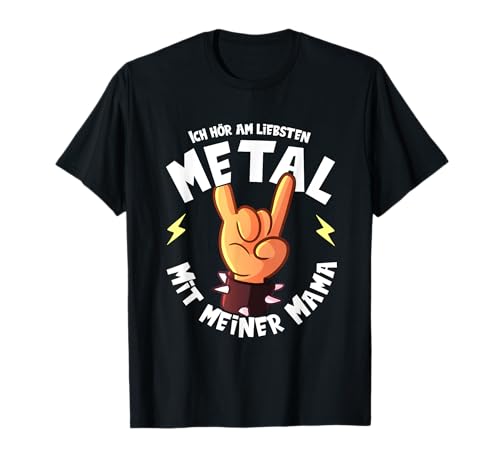 Ich hör am liebsten Metal mit meiner Mama I lustiges Kind T-Shirt Ich hör am liebsten Metal mit meiner Mama I lustiges Kind T-Shirt von Heavy Metal Fan Shirt Geschenk Kinder Baby