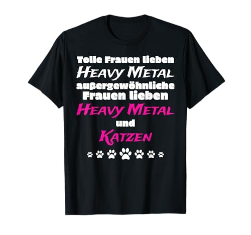 Heavy Metal Katze Shirt | Frauen mit Katzen & Musikgeschmack T-Shirt Heavy Metal Katze Shirt | Frauen mit Katzen & Musikgeschmack T-Shirt von Heavy Metal Katze T-Shirt | Geschenk