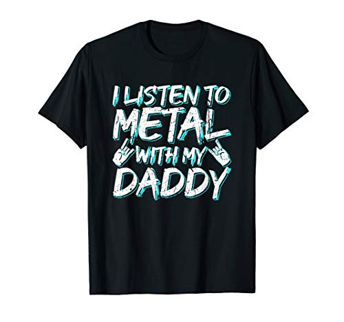 I Listen To Metal With My Daddy Kids Rock Concert Music T-Shirt von Heavy Metal Kids Designs
