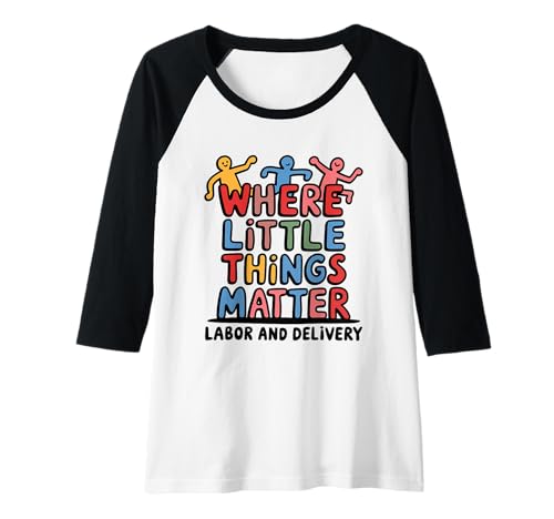 Damen Where Little Things Matter Hebamme Design Raglan Damen Where Little Things Matter Hebamme Design Raglan von Hebamme Geburtshilfe Pflege Frauen