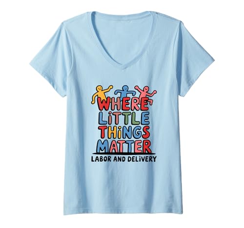 Damen Where Little Things Matter Hebamme Design T-Shirt mit V-Ausschnitt Damen Where Little Things Matter Hebamme Design T-Shirt mit V-Ausschnitt von Hebamme Geburtshilfe Pflege Frauen