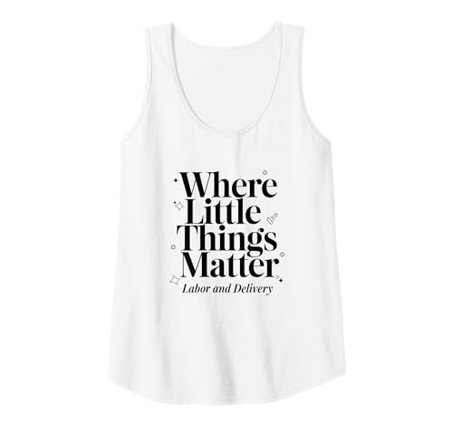 Damen Where Little Things Matter Hebamme Design Tank Top Damen Where Little Things Matter Hebamme Design Tank Top von Hebamme Geburtshilfe Pflege Frauen