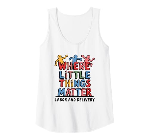 Damen Where Little Things Matter Hebamme Design Tank Top Damen Where Little Things Matter Hebamme Design Tank Top von Hebamme Geburtshilfe Pflege Frauen