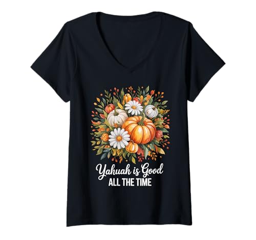 Damen Herbstblumen Kürbisse Yahuah ist die ganze Zeit gut T-Shirt mit V-Ausschnitt Damen Herbstblumen Kürbisse Yahuah ist die ganze Zeit gut T-Shirt mit V-Ausschnitt von Hebrew Roots Yahuah Yahusha Faith Pumpkin Fall
