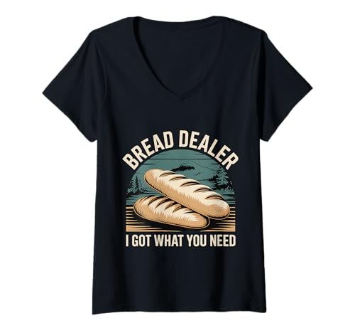 Damen Bread Dealer I Got What You Need Bäckerteig Wortspiele |- T-Shirt mit V-Ausschnitt Damen Bread Dealer I Got What You Need Bäckerteig Wortspiele |- T-Shirt mit V-Ausschnitt von Hefe Brot Bäcker Humor