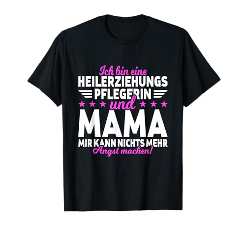 Heilerziehungspflegerin Mama Heilerziehungspfleger T-Shirt Heilerziehungspflegerin Mama Heilerziehungspfleger T-Shirt von Heilerzieherpfleger Geschenke für HEP
