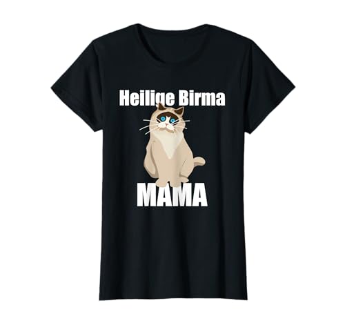 Heilige Birma Mama Kätzchen Katzenliebhaber T-Shirt Heilige Birma Mama Kätzchen Katzenliebhaber T-Shirt von Heilige Birma Geschenk Geschenkidee
