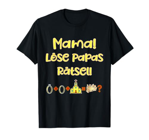 Mama löse Papas Rätsel - besonderer Heiratsantrag mit Kind T-Shirt Mama löse Papas Rätsel - besonderer Heiratsantrag mit Kind T-Shirt von Heiratsantrag Kind Design