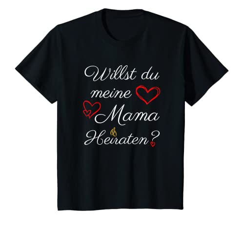 Kinder Willst Du Meine Mama Heiraten? Heiratsantrag T-Shirt von Heiratsantrag Verlobung und Hochzeit