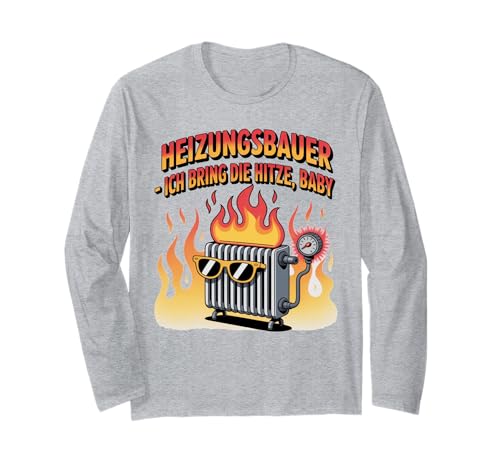 Heizungsbauer - ich Bring die Hitze Baby Langarmshirt Heizungsbauer - ich Bring die Hitze Baby Langarmshirt von Heizungsbauer Beruf