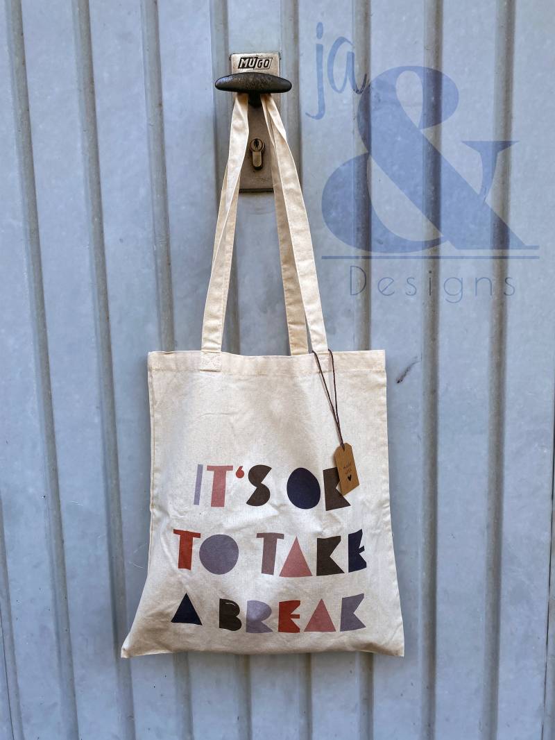Jutebeutel, Tote Bag, Baumwolltasche, „It's Ok To Take A Break" Jutebeutel, Tote Bag, Baumwolltasche, „It's Ok To Take A Break" von HejYouDesign