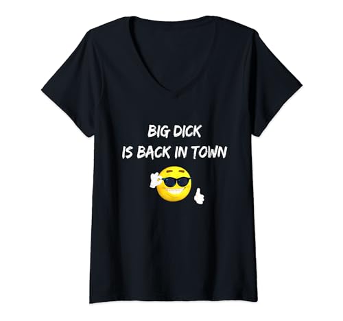 Damen Big Dick Is back in town - lustig spruch T-Shirt mit V-Ausschnitt Damen Big Dick Is back in town - lustig spruch T-Shirt mit V-Ausschnitt von Hejazi24