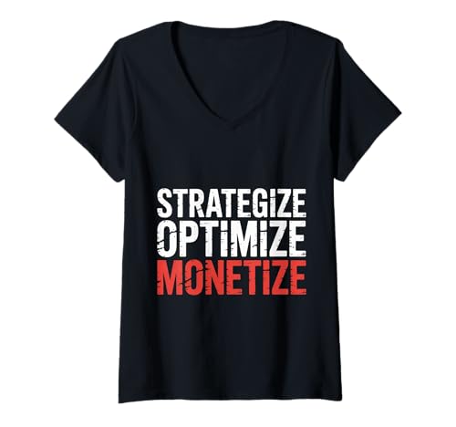 Damen Strategize Optimize Monetize Business Entrepreneur - T-Shirt mit V-Ausschnitt Damen Strategize Optimize Monetize Business Entrepreneur - T-Shirt mit V-Ausschnitt von Hektikunternehmer Grind