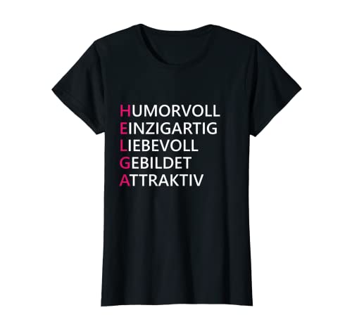 Damen Vorname Helga T-Shirt Damen Vorname Helga T-Shirt von Helga ist die Beste
