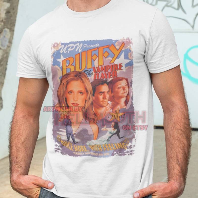 Buffy The Vampire Slayer - Weißes T-Shirt. Herren & Damen Alle Größen. Einmal Mehr Mit Gefühl. Sarah Michelle Gellar von Hellmouth