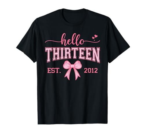 Hello Thirteen Est 2012 Coquette Bow für Mädchen zum 13. Geburtstag T-Shirt Hello Thirteen Est 2012 Coquette Bow für Mädchen zum 13. Geburtstag T-Shirt von Hello Age Coquette Bow Birthday Girl.