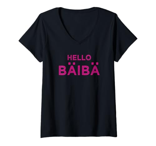 Damen Hello Baby BÄIBÄ Lustig Tach Servus Hallo Humor Flirt Anmach T-Shirt mit V-Ausschnitt Damen Hello Baby BÄIBÄ Lustig Tach Servus Hallo Humor Flirt Anmach T-Shirt mit V-Ausschnitt von Hello Baby Flirt Mit Charme Ironie Sarkasmus Humor