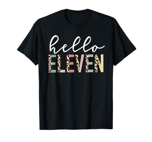 Hello Eleven 11-Year-Old 11th Birthday Girl Leopard Print T-Shirt Hello Eleven 11-Year-Old 11th Birthday Girl Leopard Print T-Shirt von Hello Eleven 11th Birthday Girl Gifts