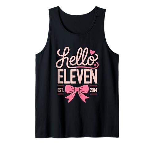 Hello 11th Birthday Girl Est 2014 Süße Schleife für Kinder und Mädchen Tank Top Hello 11th Birthday Girl Est 2014 Süße Schleife für Kinder und Mädchen Tank Top von Hello Eleven Birthday Cute Celebration 11 year old
