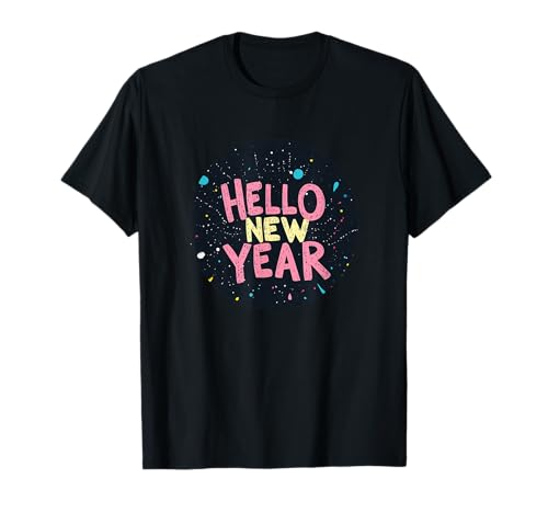 Hello New Year, Let's Make It Count für Erwachsene und Kinder T-Shirt Hello New Year, Let's Make It Count für Erwachsene und Kinder T-Shirt von Hello New Year