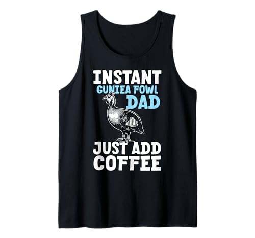 Herren Instant Guinea Fowl Dad Just Add Coffee Fathers Day Tank Top Herren Instant Guinea Fowl Dad Just Add Coffee Fathers Day Tank Top von Helmperlhuhn Perlhuhnfamilie Design Idee