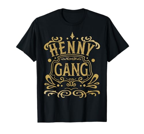 Hennything Is Possible Henny Gang Cool Männer und Frauen T-Shirt Hennything Is Possible Henny Gang Cool Männer und Frauen T-Shirt von Hennything Is Possible Henny Gang Shirt for Women