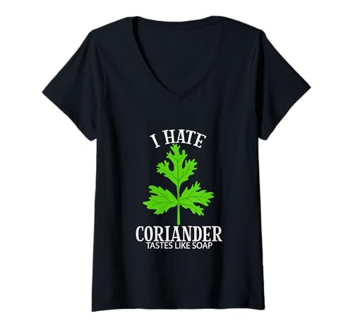 Damen Ich Hasse Koriander schmeckt wie Seife lustiger Anti T-Shirt mit V-Ausschnitt von Herb Humor Co.