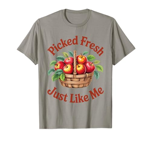 Frisch Gepflückt Lustig Apfelpflücken Saison Frauen T-Shirt Frisch Gepflückt Lustig Apfelpflücken Saison Frauen T-Shirt von Herbst Apfelpflücken Crew