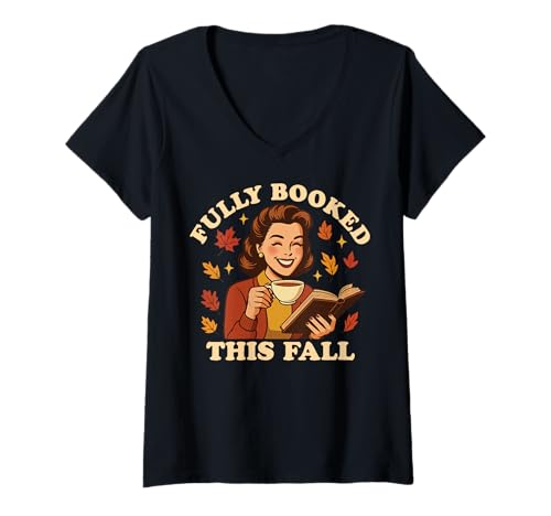 Damen Fully Booked This Fall T-Shirt mit V-Ausschnitt Damen Fully Booked This Fall T-Shirt mit V-Ausschnitt von Herbst Bibliophil Buch Bücherwurm Lesen