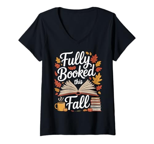 Damen Fully Booked This Fall T-Shirt mit V-Ausschnitt Damen Fully Booked This Fall T-Shirt mit V-Ausschnitt von Herbst Bibliophil Buch Bücherwurm Lesen