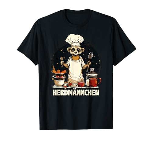 Herdmännchen Erdmännchen als Koch Küchenchef Damen Herren T-Shirt Herdmännchen Erdmännchen als Koch Küchenchef Damen Herren T-Shirt von Herdmännchen Koch Hobbykoch Kochütze lustig