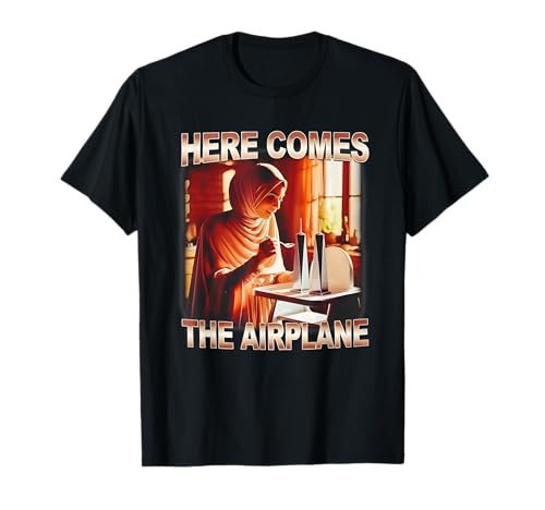 Here Comes The Airplane Lustig für Männer und Frauen T-Shirt Here Comes The Airplane Lustig für Männer und Frauen T-Shirt von Here Comes The Airplane Tees