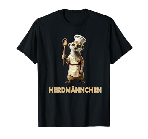 Herren Herdmännchen Hobbykoch Kochen Küchenchef Koch T-Shirt Herren Herdmännchen Hobbykoch Kochen Küchenchef Koch T-Shirt von Herr Herdmännchen Hobbykoch Kochen Küchenchef Koch