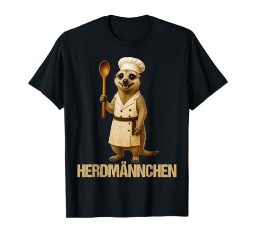 Herren Herdmännchen Hobbykoch Kochen Küchenchef Koch T-Shirt Herren Herdmännchen Hobbykoch Kochen Küchenchef Koch T-Shirt von Herr Herdmännchen Kochen Hobbykoch Küchenchef Koch