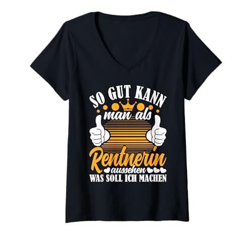 Damen Rentner Rentnerin Frauen Renteneintritt Design Frau Rente T-Shirt mit V-Ausschnitt von Herren Endlich Rentner Geschenke