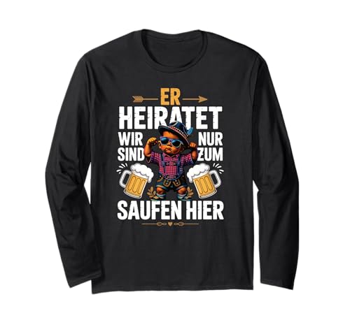 Junggesellenabschied JGA Polterabend Poltern Männer & Herren Langarmshirt Junggesellenabschied JGA Polterabend Poltern Männer & Herren Langarmshirt von Herren JGA Tracht Männer Poltern Shirt Damen