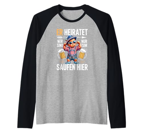 Junggesellenabschied JGA Polterabend Poltern Männer & Herren Raglan Junggesellenabschied JGA Polterabend Poltern Männer & Herren Raglan von Herren JGA Tracht Männer Poltern Shirt Damen