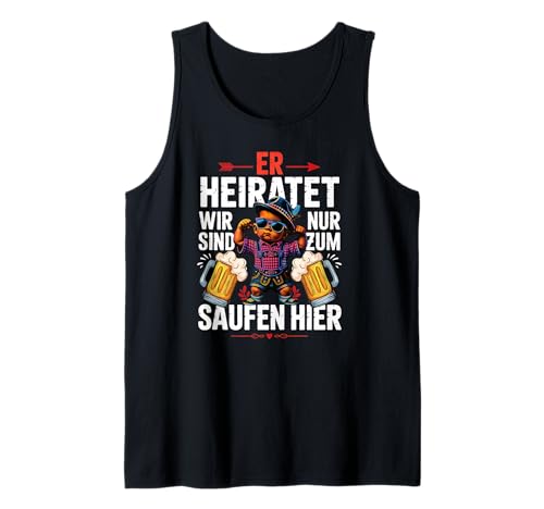 Junggesellenabschied JGA Polterabend Poltern Männer & Herren Tank Top Junggesellenabschied JGA Polterabend Poltern Männer & Herren Tank Top von Herren JGA Tracht Männer Poltern Shirt Damen