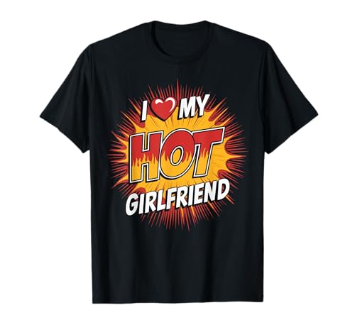 I Love My Hot Girlfriend Herren Männer Lustig T-Shirt I Love My Hot Girlfriend Herren Männer Lustig T-Shirt von Herren Lustig Spruch Geburtstag Männer