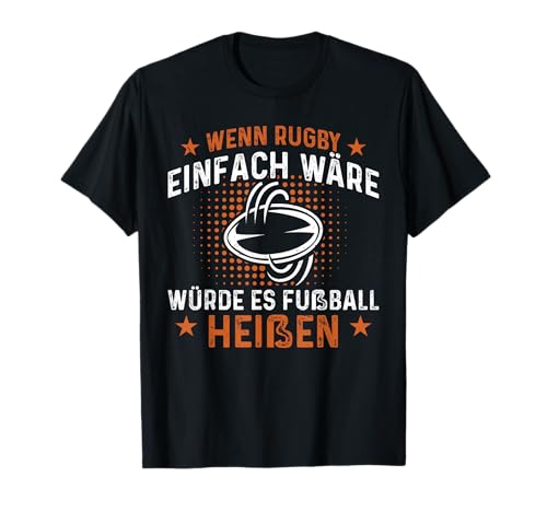 Herren Rugbyspieler Geschenke Rugby Spieler Lustiges Wenn Rugby Einfach Wäre Es Fußball T-Shirt Schwarz U-Ausschnitt Klein Rugby T-Shirt Herren Rugby Sport Design Herren Rugbyspieler Geschenke Rugby Spieler Lustiges Wenn Rugby Einfach Wäre Es Fußball T-Shirt Schwarz U-Ausschnitt Klein Rugby T-Shirt Herren Rugby Sport Design von Herren Rugbyspieler Geschenke