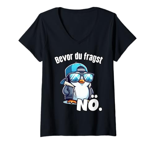 Damen Bevor du frag Nö lustiger Spruch Pinguin T-Shirt mit V-Ausschnitt Damen Bevor du frag Nö lustiger Spruch Pinguin T-Shirt mit V-Ausschnitt von Herren lustig mit Pinguin