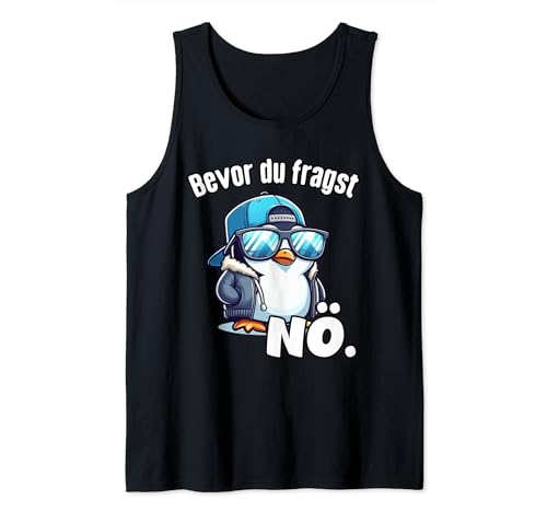 Herren lustige Sprüche Bevor du fragst Nö Lustiges Tank Top Herren lustige Sprüche Bevor du fragst Nö Lustiges Tank Top von Herren lustig mit Pinguin