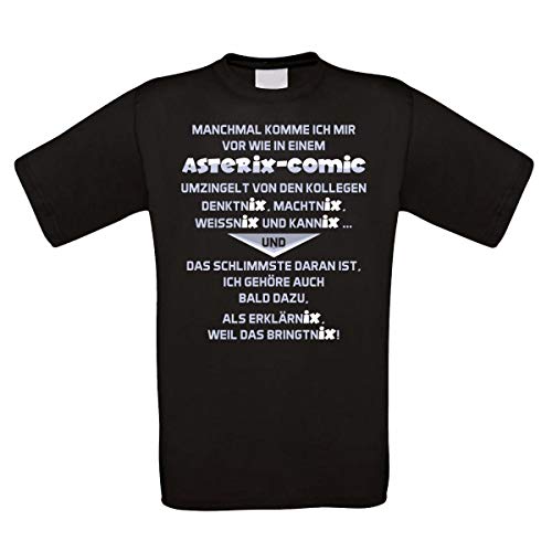 Herren T-Shirt schwarz Modell: Manchmal komme ich Mir vor wie in einem Asterix-Comic von Herzbotschaft