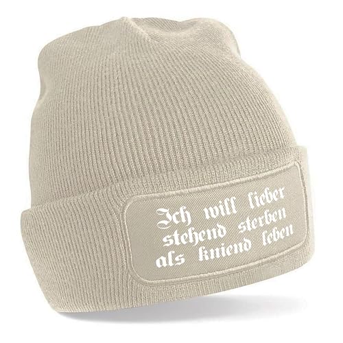 Herzbotschaft Beanie Strickmütze mit Spruch | Ich Will Lieber stehend sterben als kniend Leben | Creme | Unisex SoftTouch angenehm weiche und warme Wintermütze | OneSize Einheitsgröße für Erwachsene von Herzbotschaft