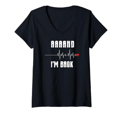 Damen Überlebender Einer Herzoperation Aaaand I'm Back Heartbeat T-Shirt mit V-Ausschnitt Damen Überlebender Einer Herzoperation Aaaand I'm Back Heartbeat T-Shirt mit V-Ausschnitt von Herzchirurg Herzgesundheit Herzchirurgie